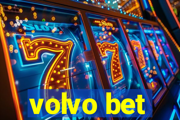 volvo bet